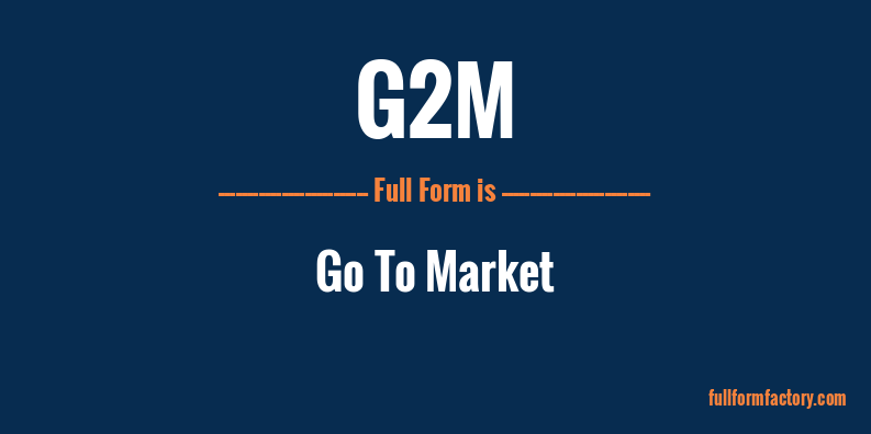 g2m-full-form