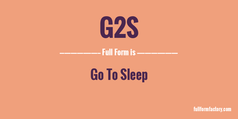 g2s-full-form