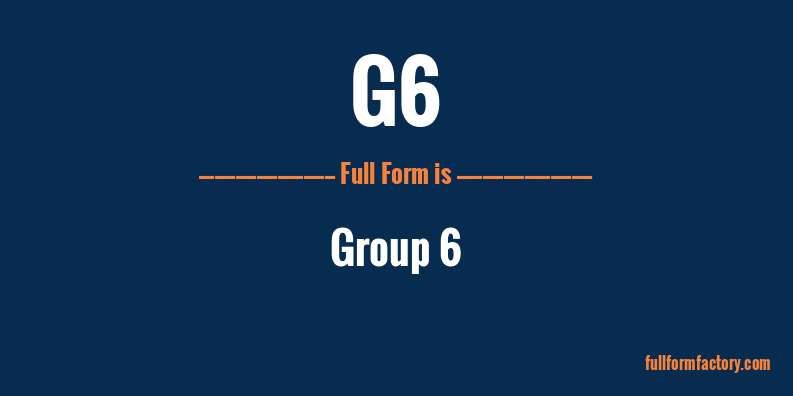 g6-full-form
