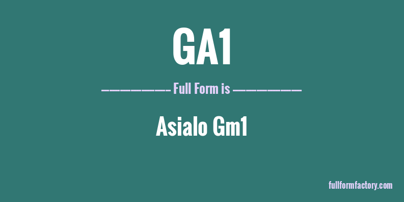 ga1-full-form