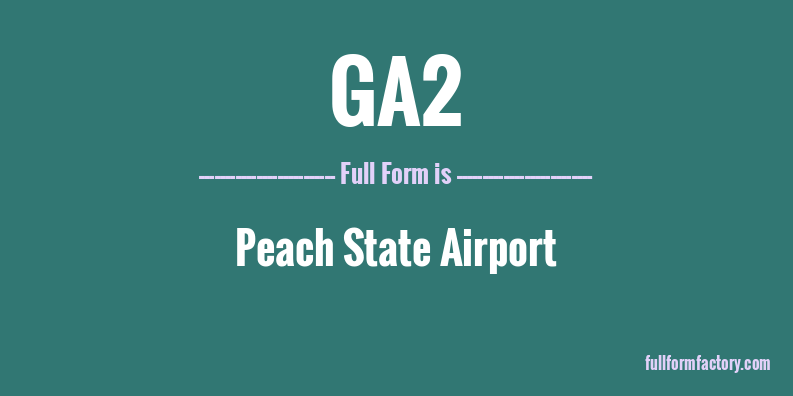 ga2-full-form
