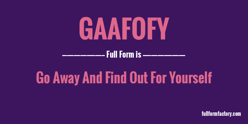 gaafofy-full-form