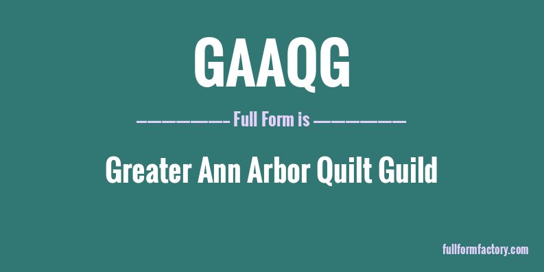 gaaqg-full-form