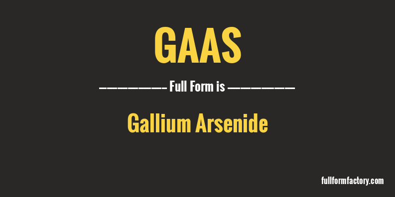 gaas-full-form