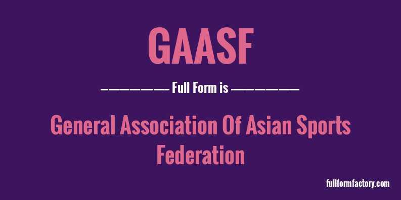 gaasf-full-form
