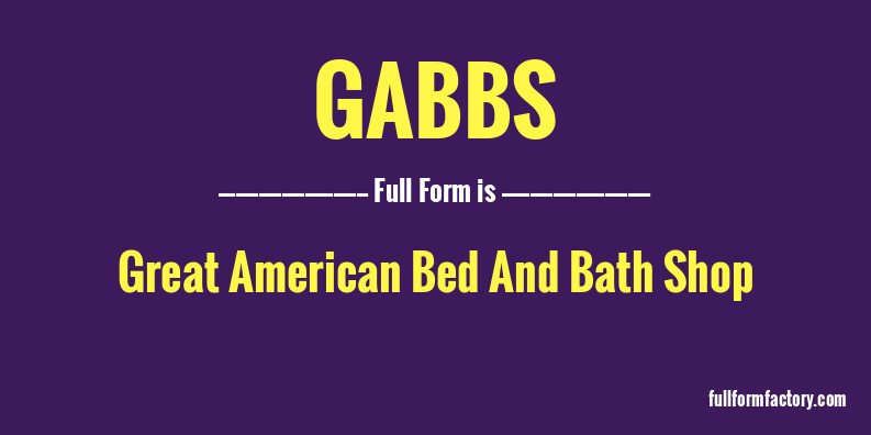 gabbs-full-form