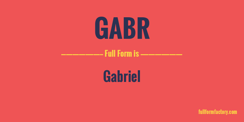 gabr-full-form