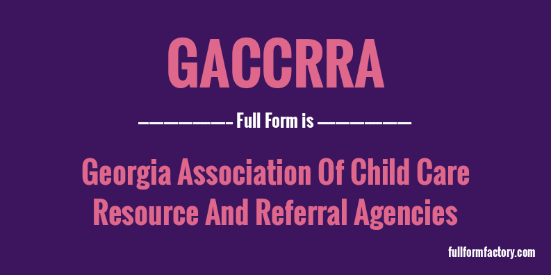 gaccrra-full-form
