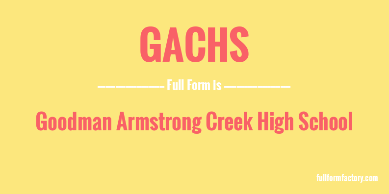 gachs-full-form