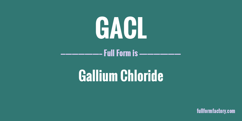 gacl-full-form