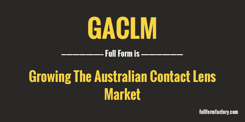gaclm-full-form