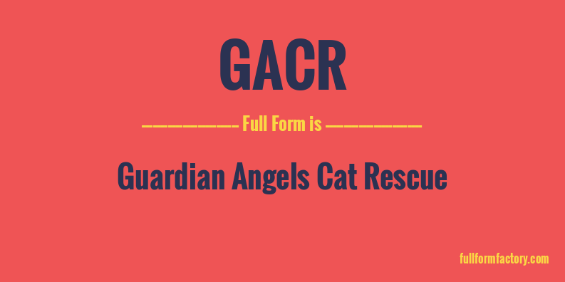 gacr-full-form