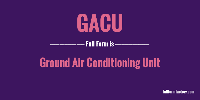 gacu-full-form