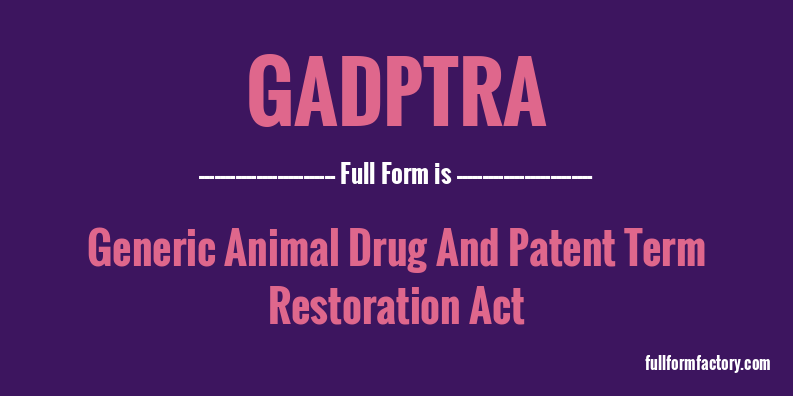gadptra-full-form