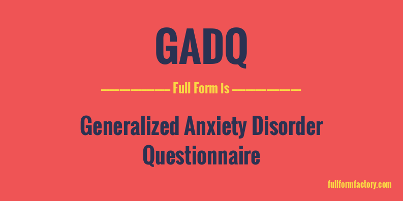 gadq-full-form