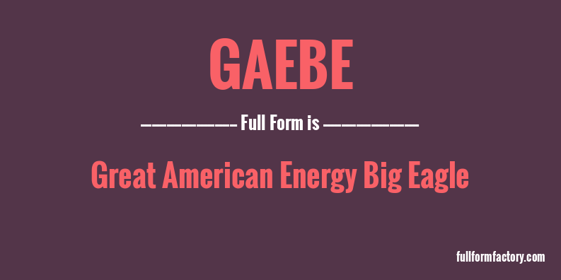 gaebe-full-form