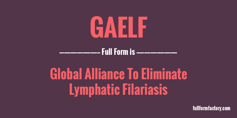 gaelf-full-form