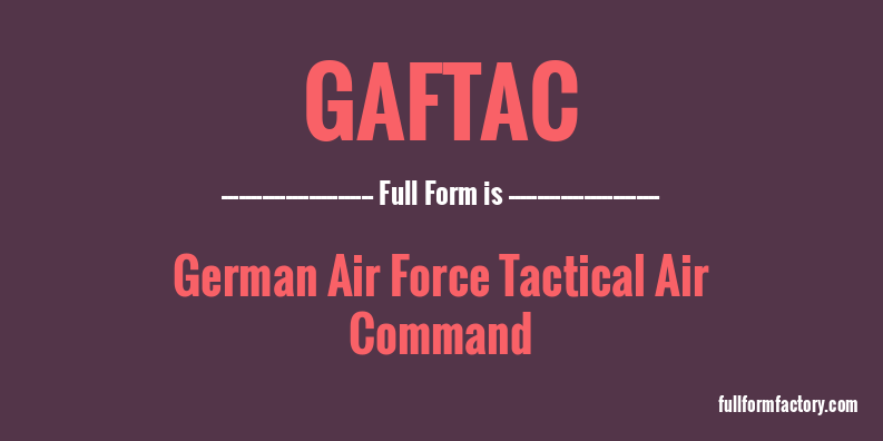 gaftac-full-form