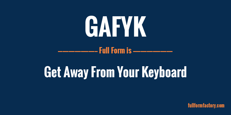 gafyk-full-form
