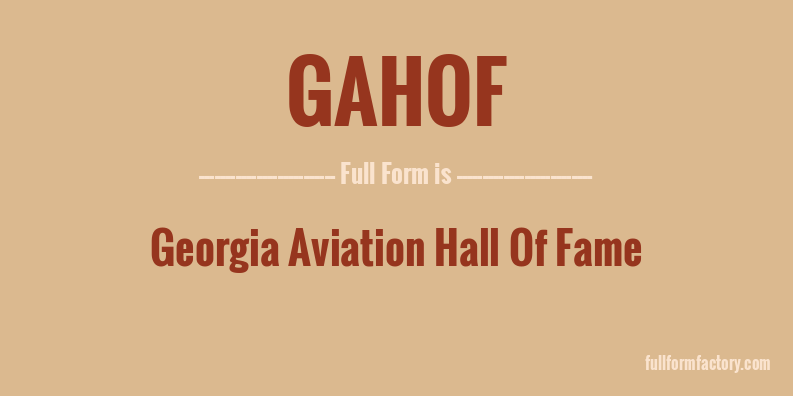 gahof-full-form