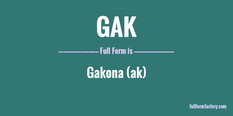gak-full-form