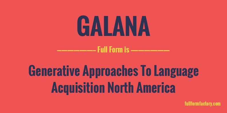 galana-full-form