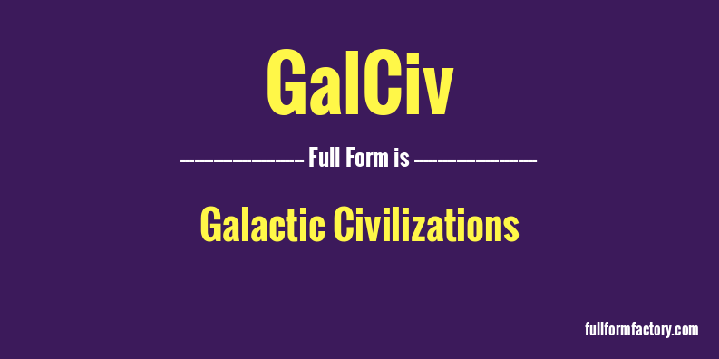galciv-full-form