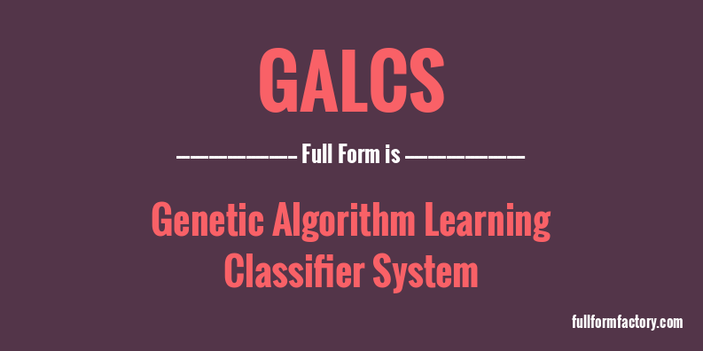 galcs-full-form