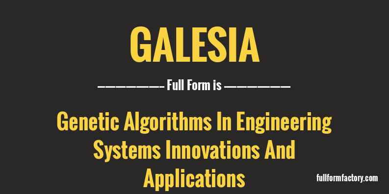 galesia-full-form