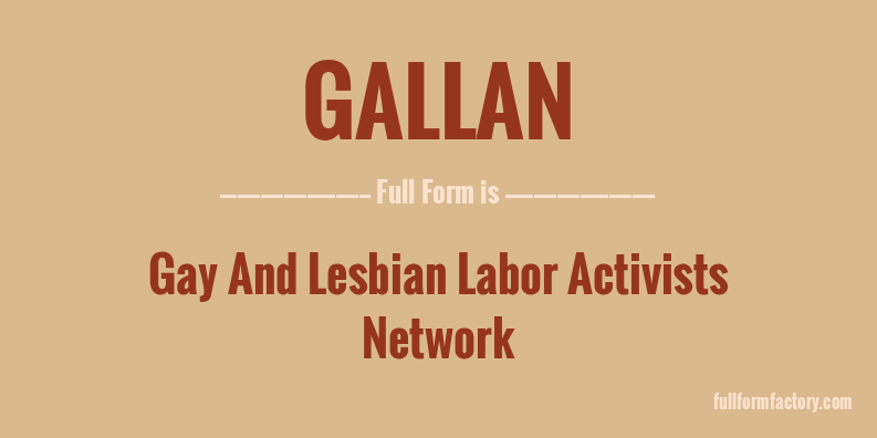 gallan-full-form