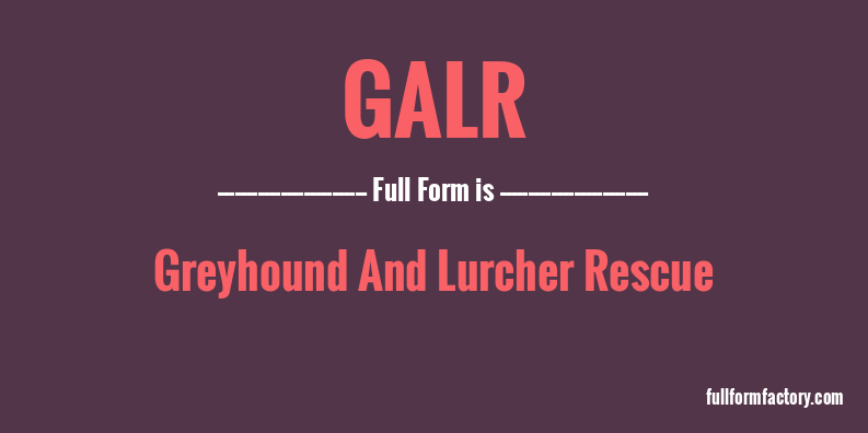 galr-full-form