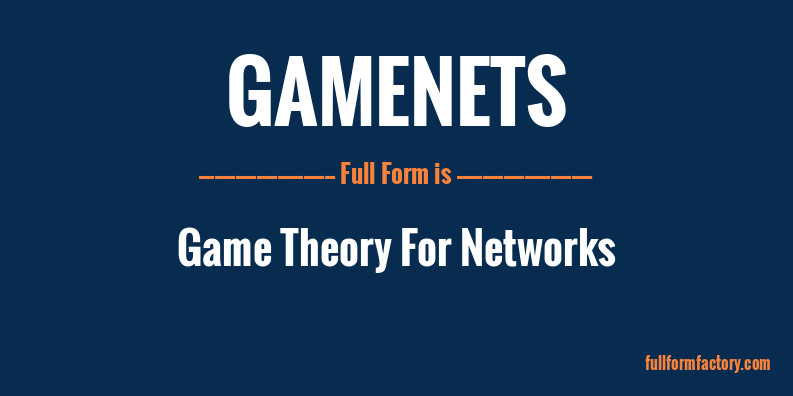 gamenets-full-form
