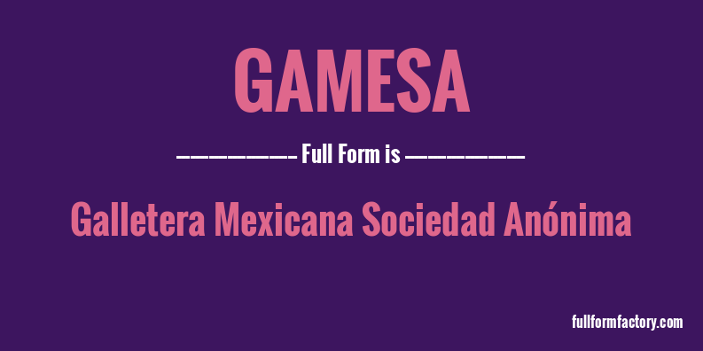 gamesa-full-form