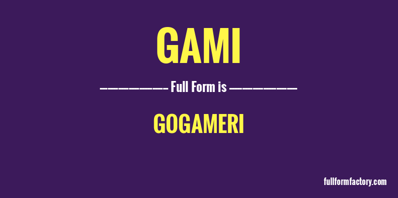 gami-full-form