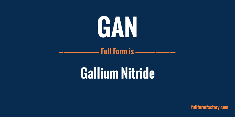 gan-full-form
