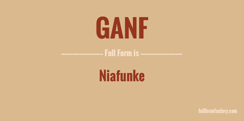 ganf-full-form