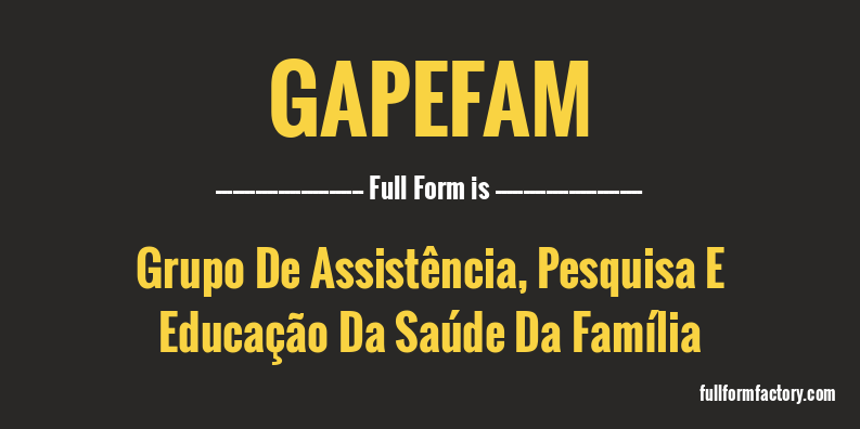 gapefam-full-form