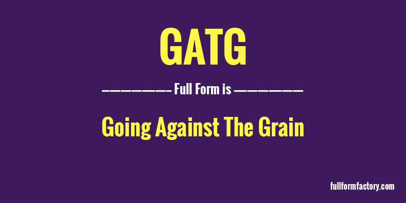 gatg-full-form