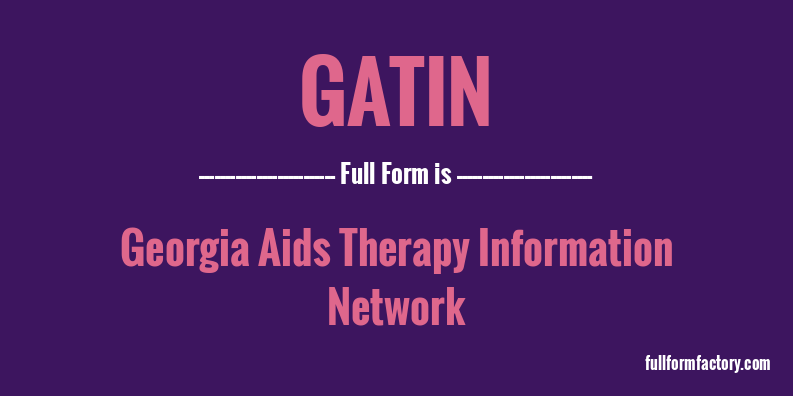 gatin-full-form