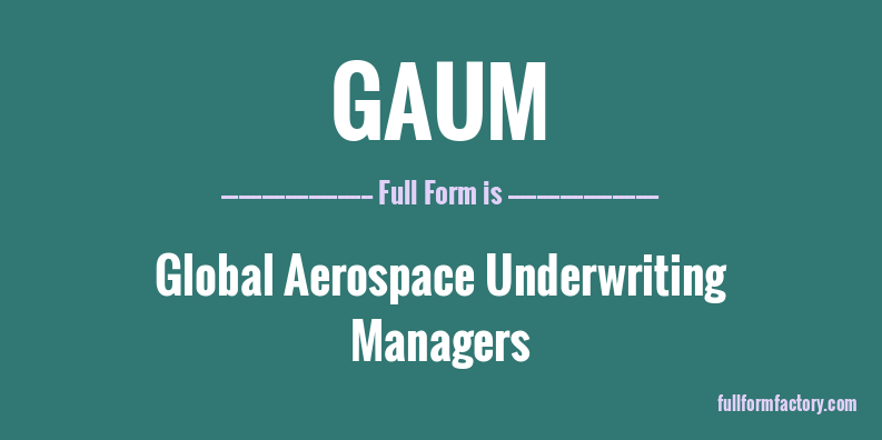 gaum-full-form