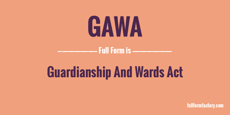 gawa-full-form