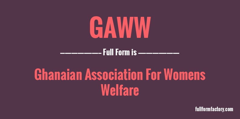 gaww-full-form
