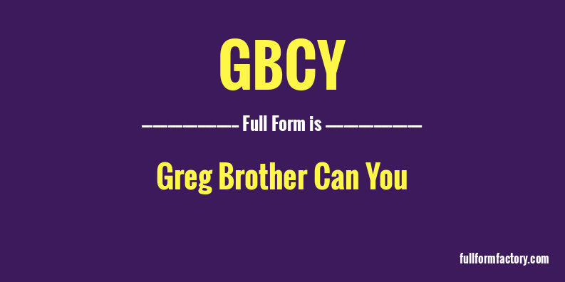 gbcy-full-form