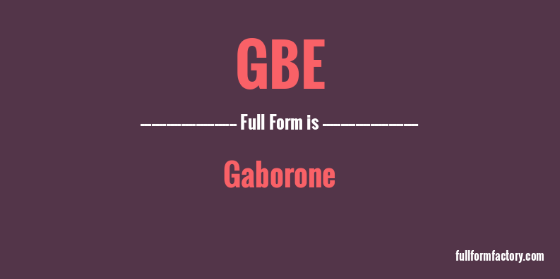 gbe-full-form