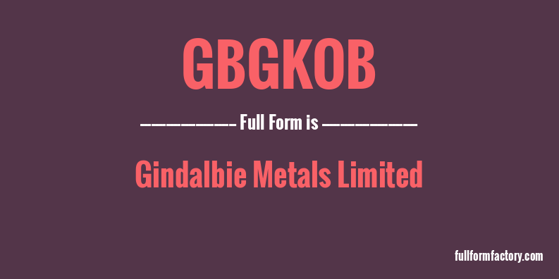 gbgkob-full-form