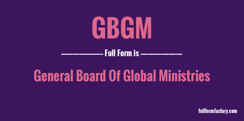 gbgm-full-form