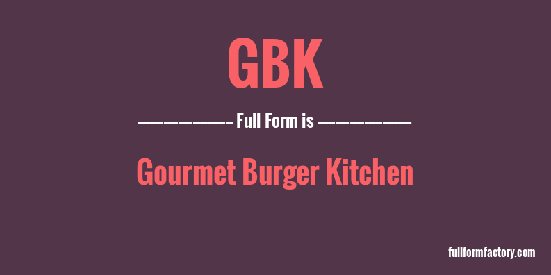 gbk-full-form