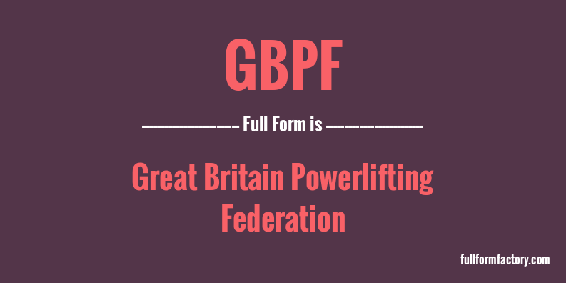 gbpf-full-form