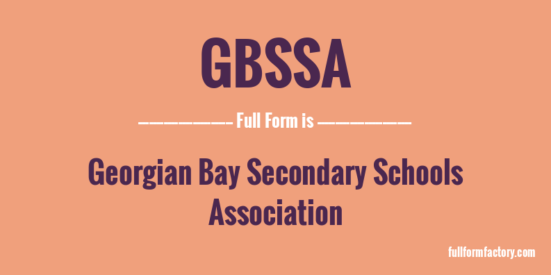 gbssa-full-form