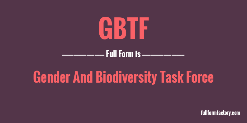 gbtf-full-form